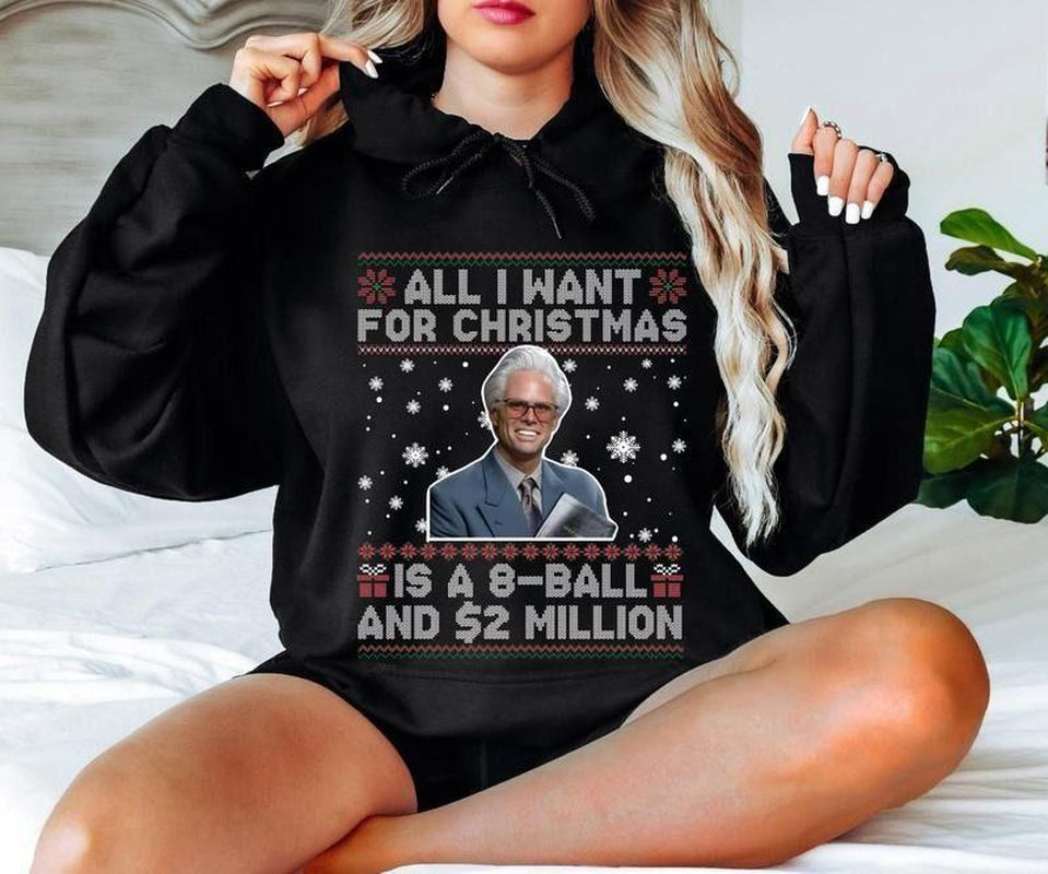 Uncle Baby Billy 8Ball and 2 Million Dollars Christmas Sweatshirt, the Righteous Gemstones Sweater, Ugly Christmas Sweatshirt, Gildan Unisex Tee Gift for Her
